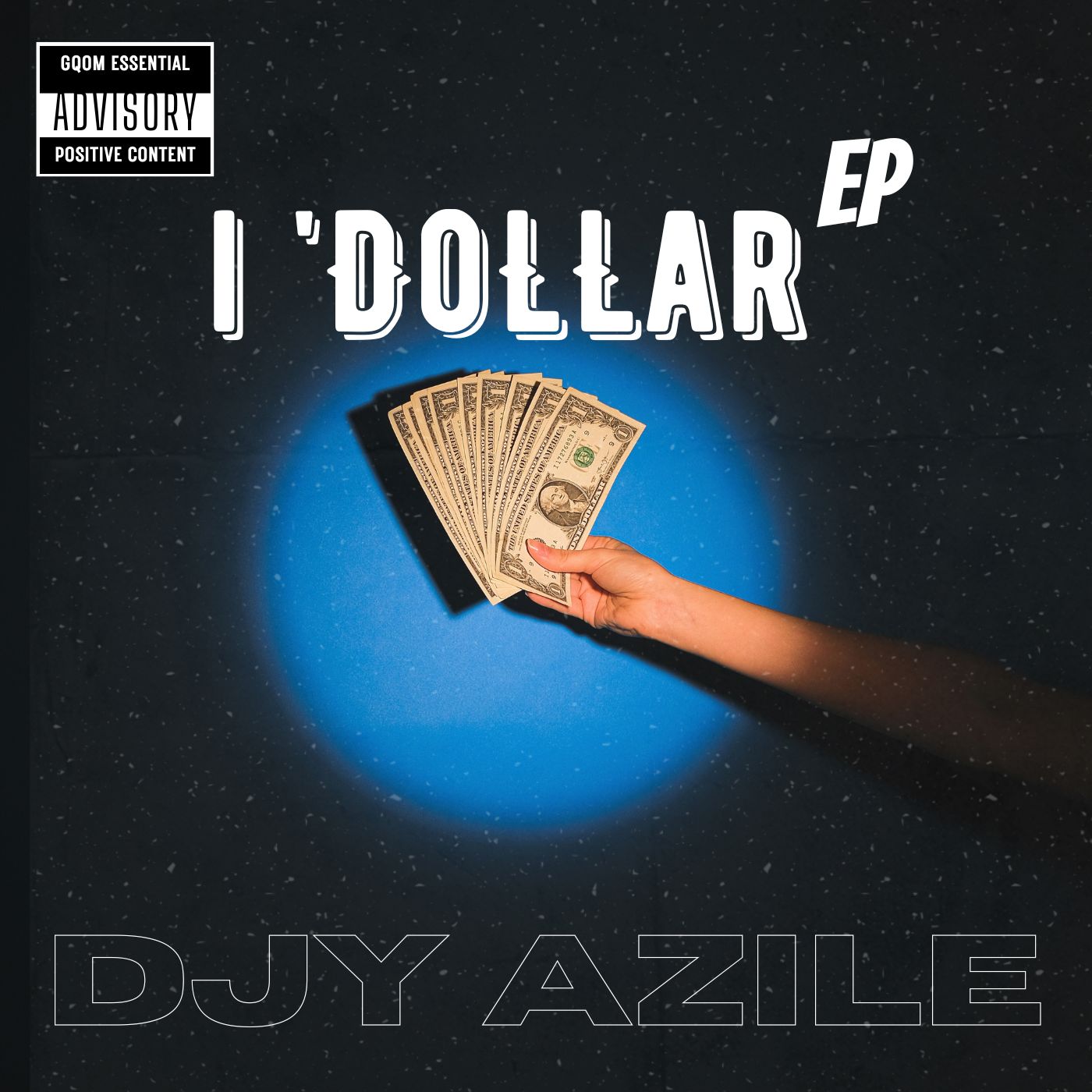 I'Dollar - Djy Azile